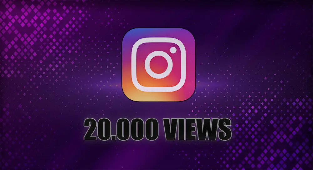 20000 VIEWS