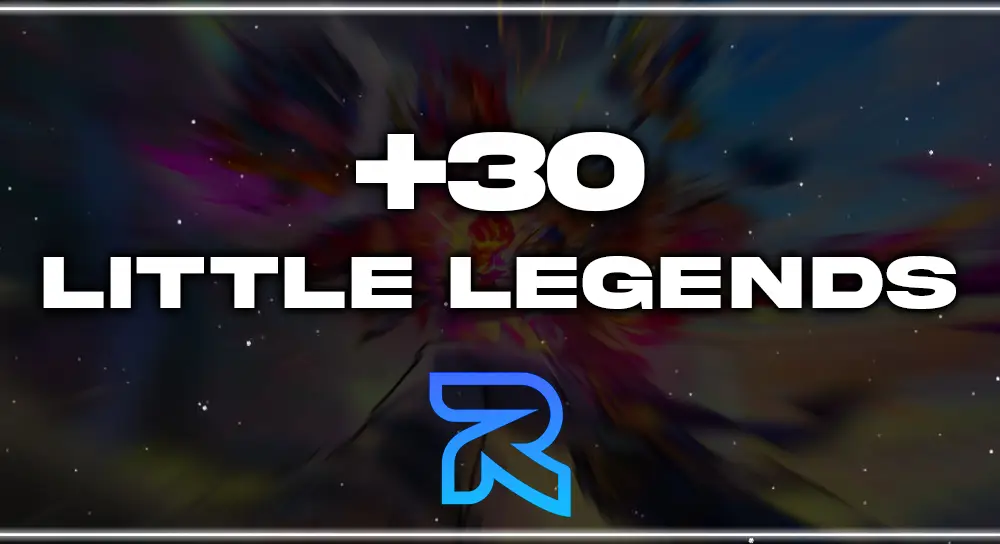 30+ LITTLE LEGENDS