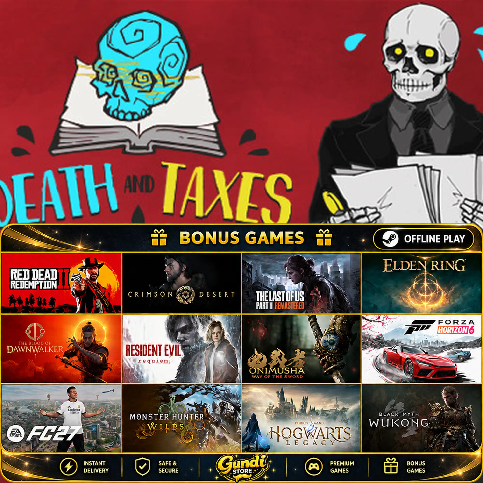 [AUTO CODE] - Death and Taxes + BONUS GAME