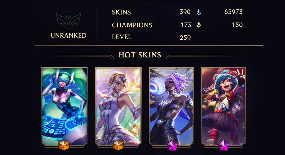 UNRANKED - 259 LVL - 390 SKIN