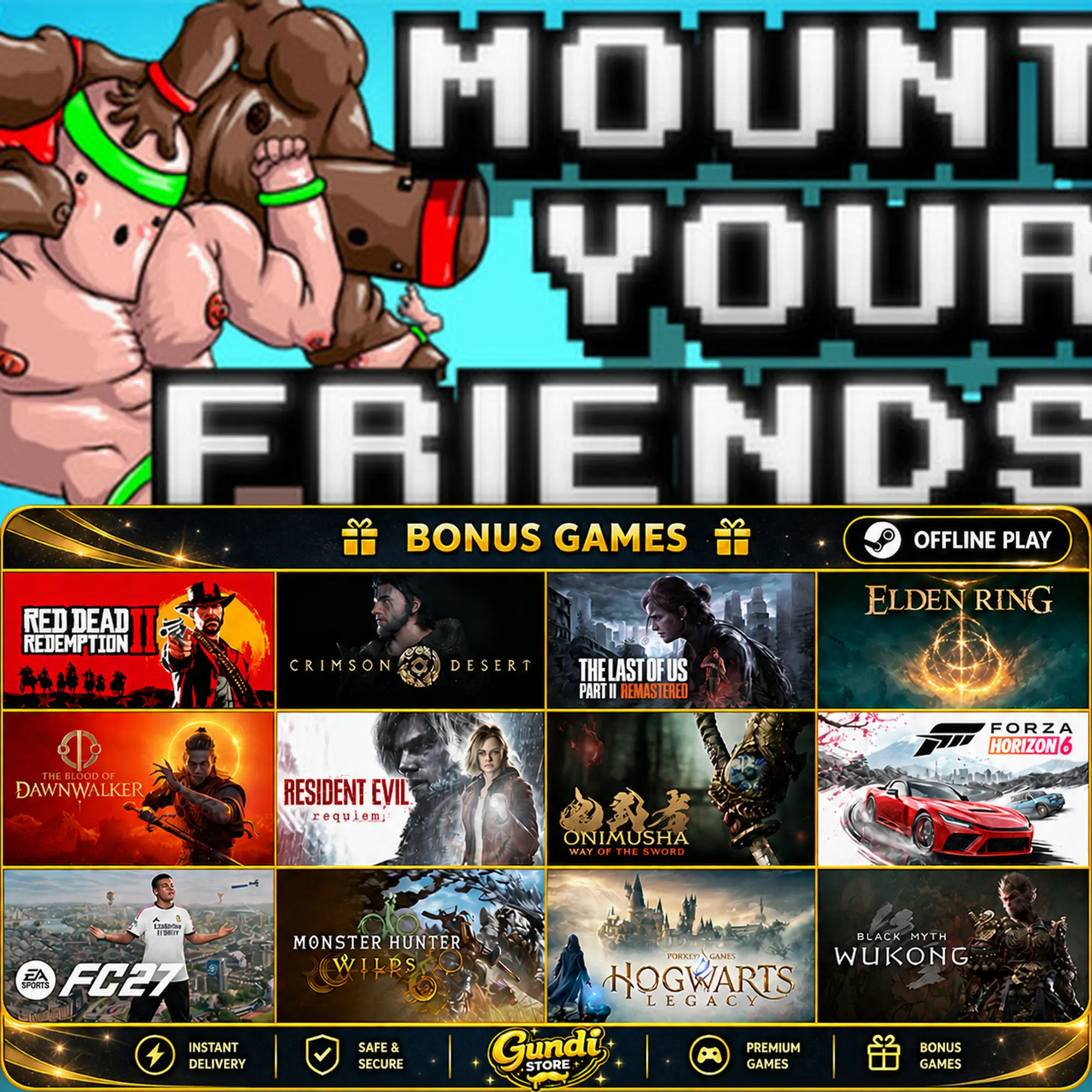 [AUTO CODE] - Mount Your Friends + BONUS GAME