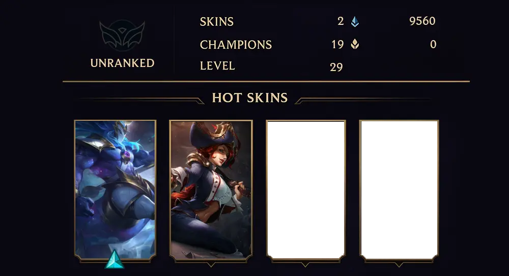 UNRANKED - 29 LVL - 2 SKIN