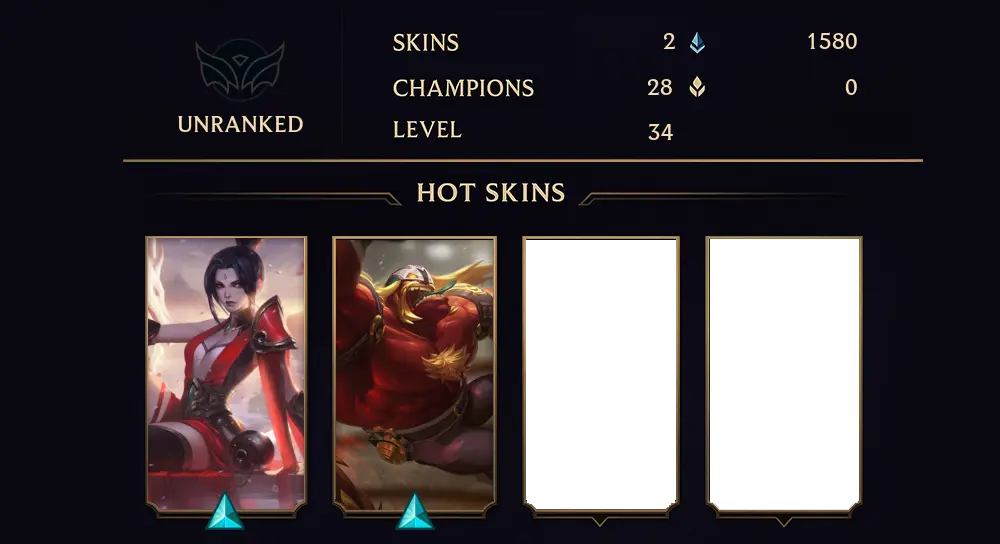 UNRANKED - 34 LVL - 2 SKIN