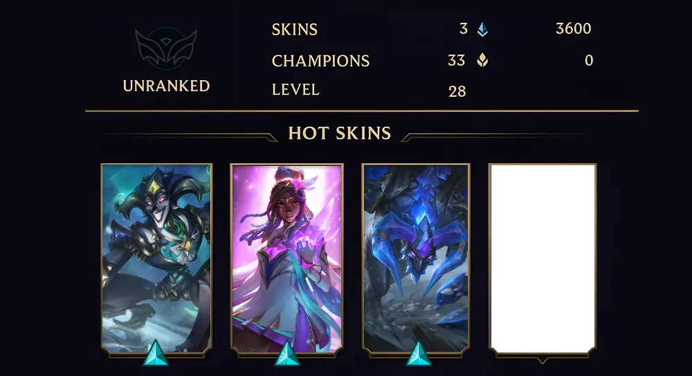 UNRANKED - 28 LVL - 3 SKIN