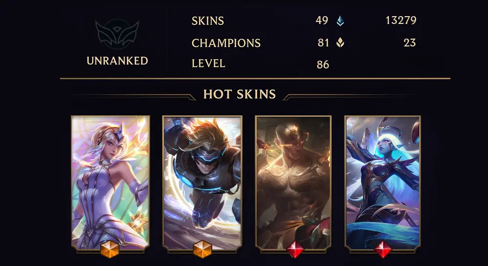 UNRANKED - 86 LVL - 49 SKIN