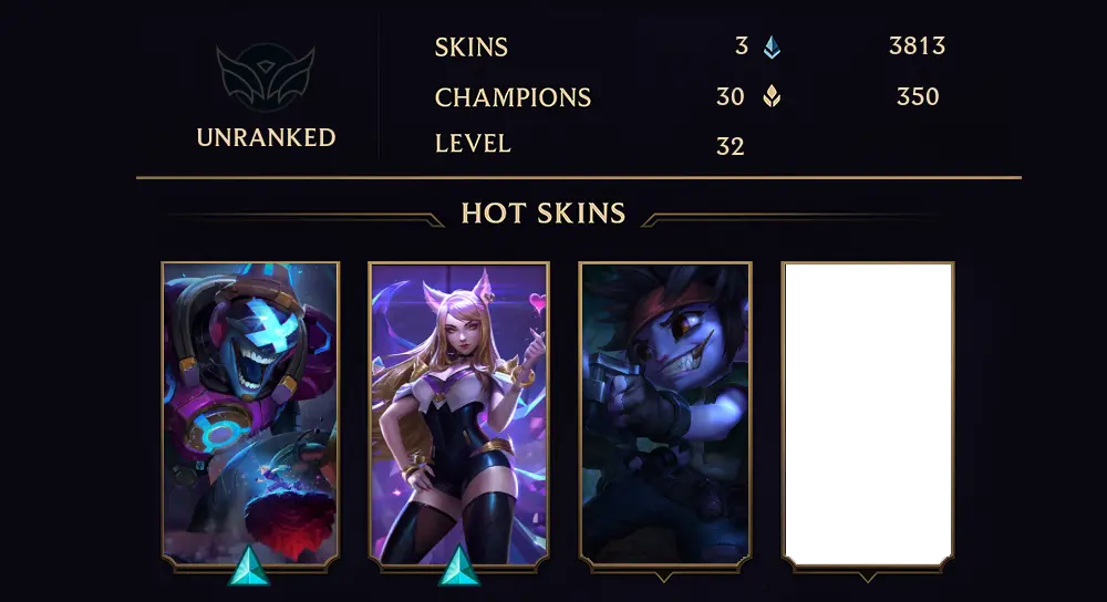 UNRANKED - 32 LVL - 3 SKIN