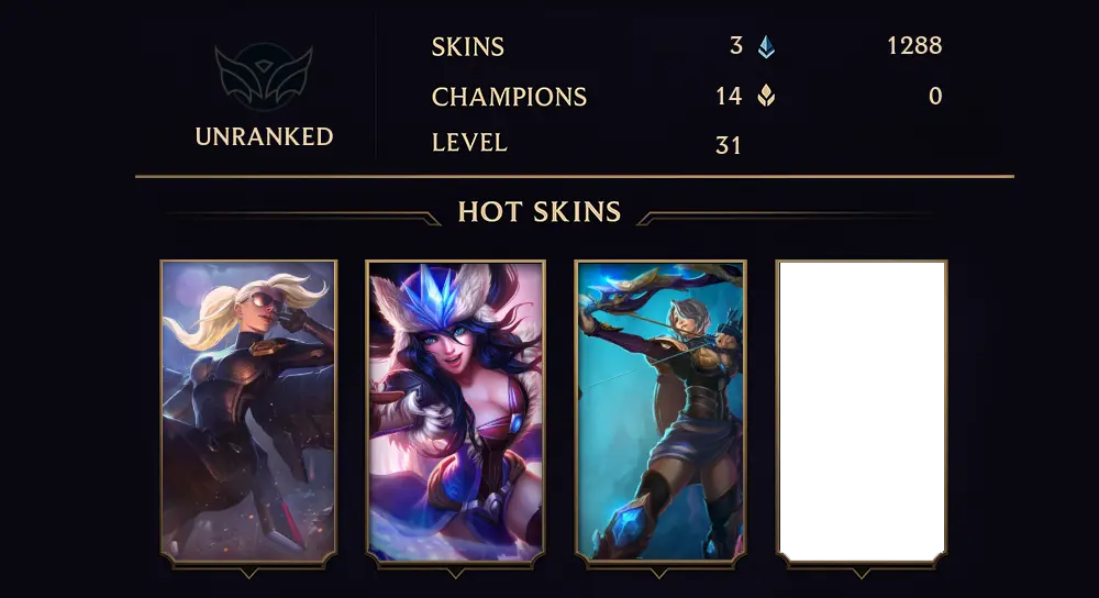 UNRANKED - 31 LVL - 3 SKIN