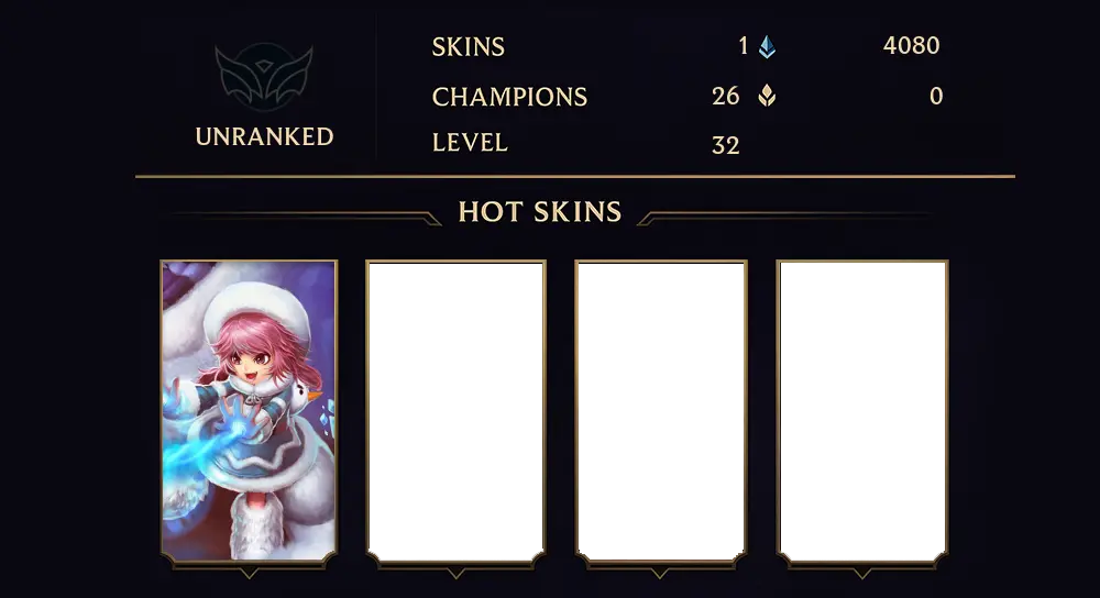 UNRANKED - 32 LVL - 1 SKIN