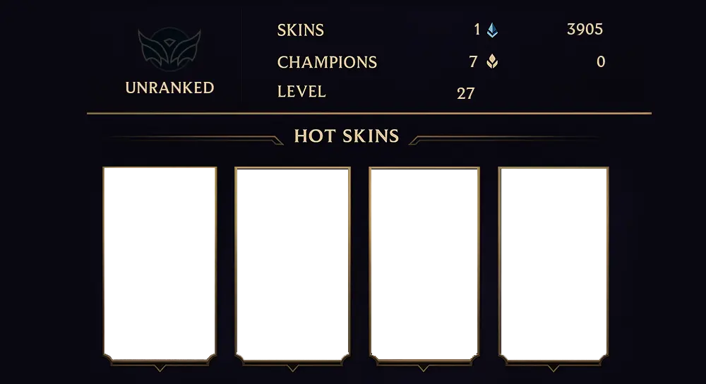 UNRANKED - 27 LVL - 1 SKIN