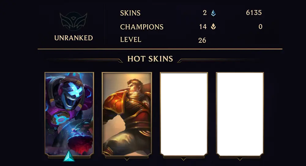 UNRANKED - 26 LVL - 2 SKIN