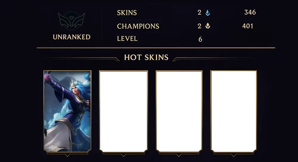 UNRANKED - 6 LVL - 2 SKIN