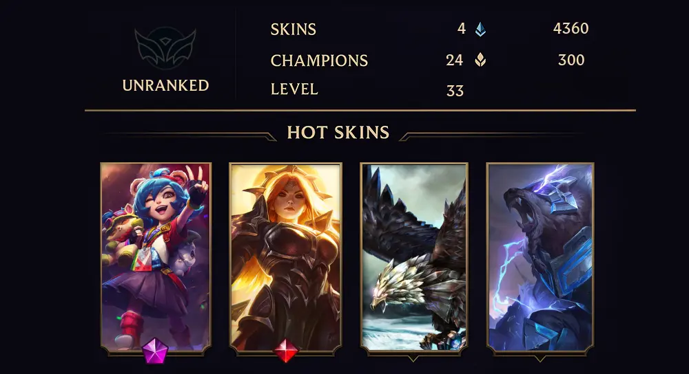 UNRANKED - 33 LVL - 4 SKIN