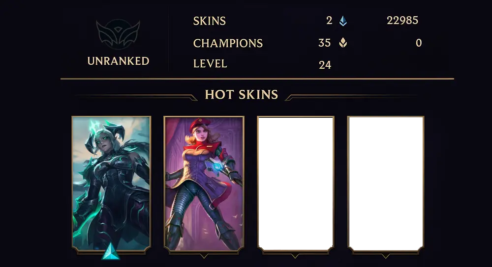 UNRANKED - 24 LVL - 2 SKIN