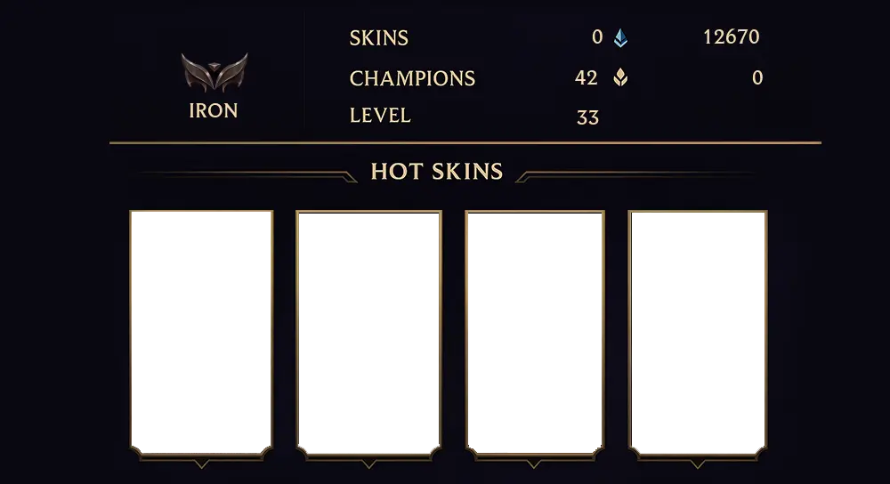 EUW - IRON II - 33 LVL - 0 SKIN