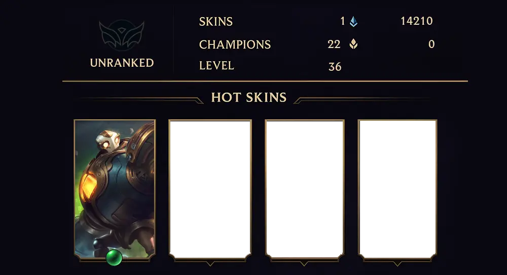 NA - UNRANKED - 36 LVL - 1 SKIN