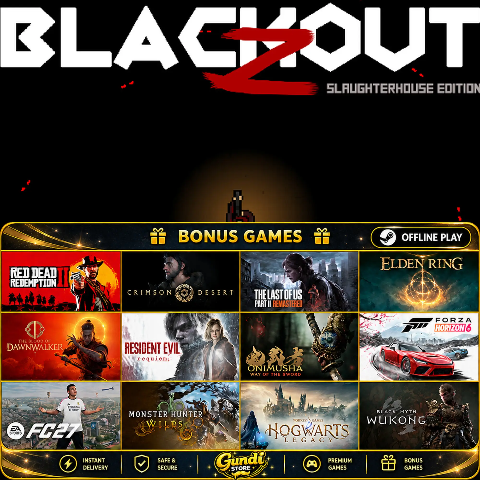 [AUTO CODE] - Blackout Z_ Slaughterhouse Edition + BONUS GAME
