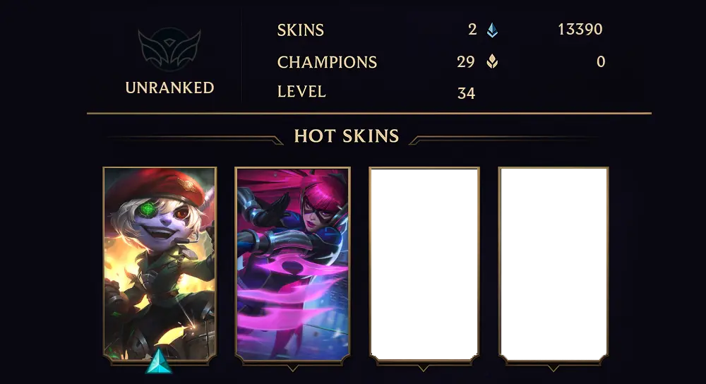 UNRANKED - 34 LVL - 2 SKIN