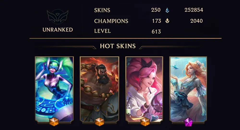 UNRANKED - 613 LVL - 250 SKIN