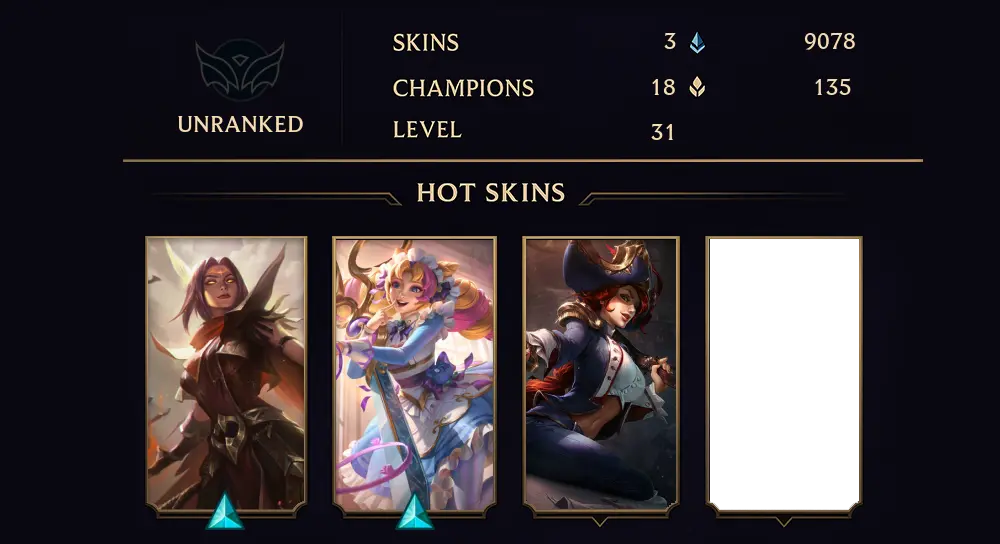 UNRANKED - 31 LVL - 3 SKIN