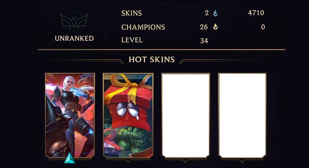 UNRANKED - 34 LVL - 2 SKIN
