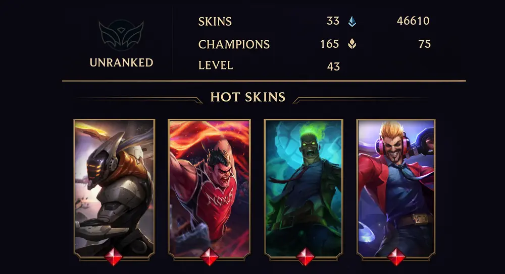 UNRANKED - 43 LVL - 33 SKIN