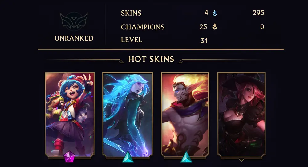 UNRANKED - 31 LVL - 4 SKIN