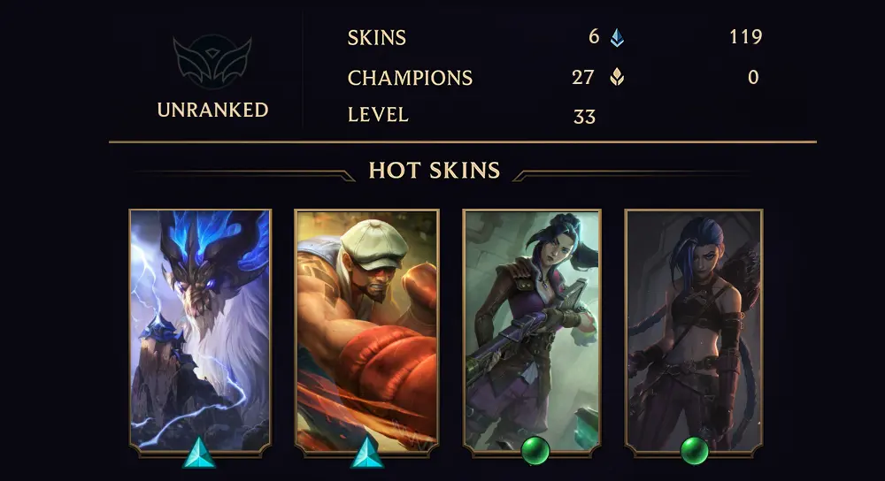 UNRANKED - 33 LVL - 6 SKIN