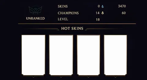 UNRANKED - 18 LVL - 0 SKIN